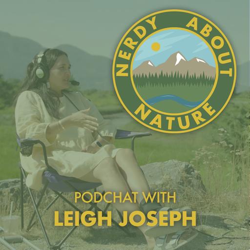 Podchat 29 | Melding Indigenous Knowledge & Western Science with Leigh Joseph