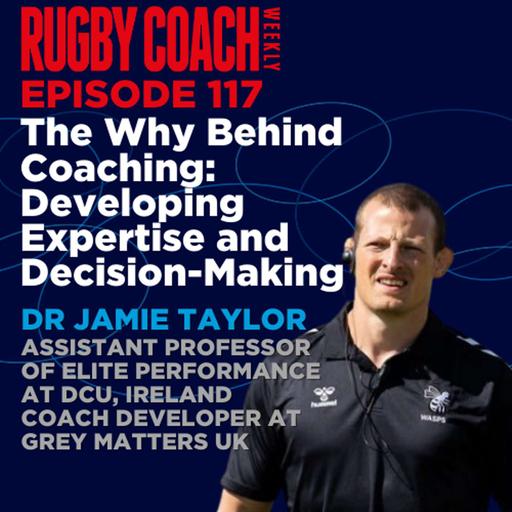 The Why Behind Coaching: Developing Expertise and Decision-Making