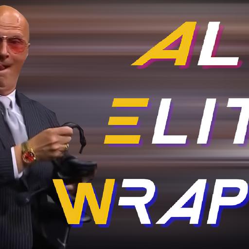 All Elite Wrapup - March 06, 2025