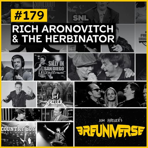 Rich & The Herbinator | Jim Breuer's Breuniverse Ep.179