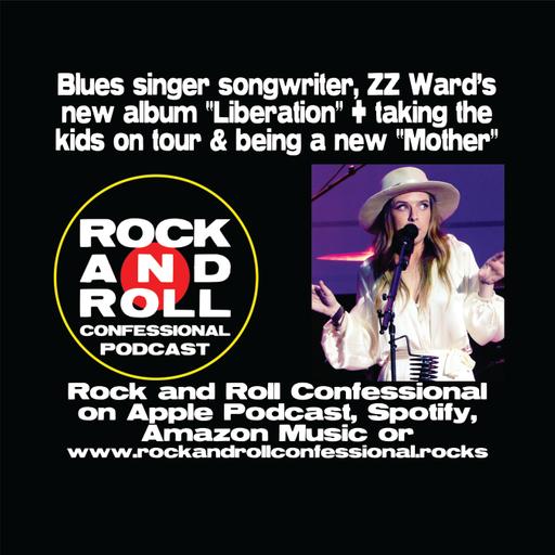 Blues singer/songwriter ZZ Ward talks new album: "Liberation", along with touring with her kids and being a new "Mother".