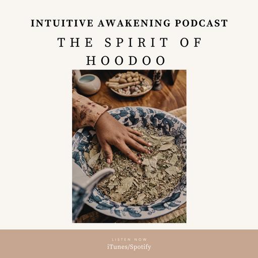 180: The Spirit of Hoodoo