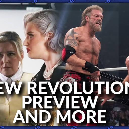 Mat Men Ep. 516 - AEW Revolution Preview and More!