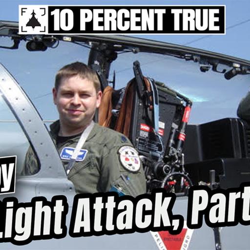 Light Attack Story, Part 2. Starbaby Pietrucha. 10PCT EP70 P2.