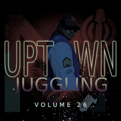 UPTOWN JUGGLING VOLUME 26