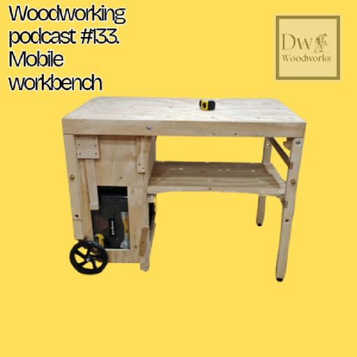 #133. Mobile workbench.