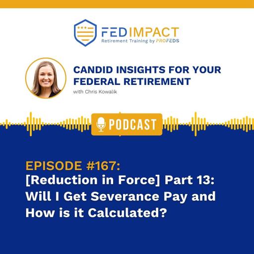 [Reduction in Force] Part 13: Will I Get Severance Pay and How is it Calculated?