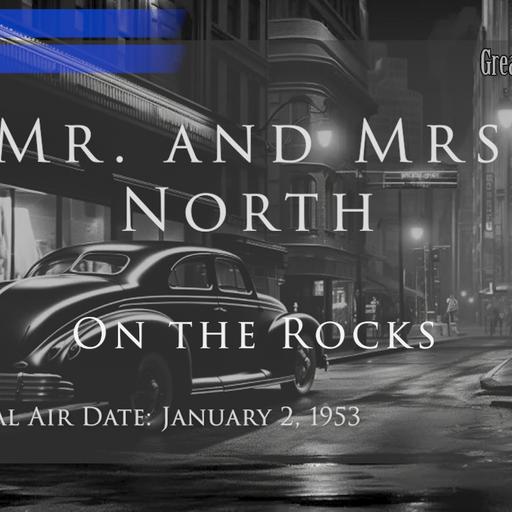 Mr. and Mrs. North: On the Rocks (Video Theater 289)