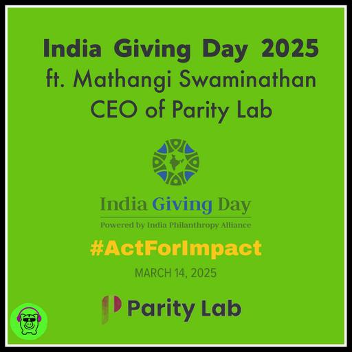 India Giving Day 2025 ft. Mathangi Swaminathan CEO at Parity Lab