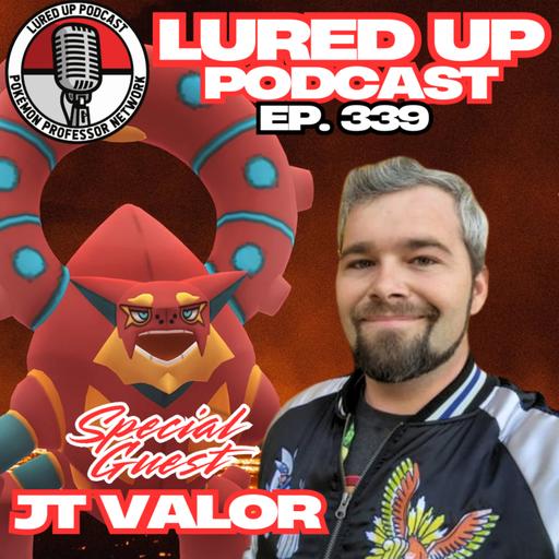 339. GO Fest with JT Valor