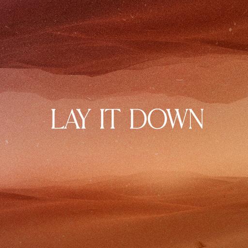 Lay It Down