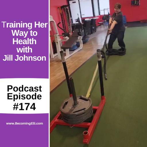 Training Her Way to Health with Jill Johnson