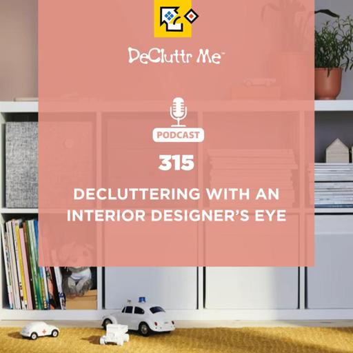 Decluttering with an Interior Designer’s Eye