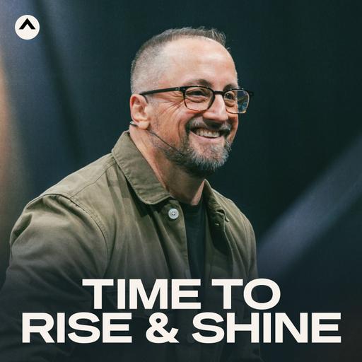 Time To Rise & Shine (Larry Brey)