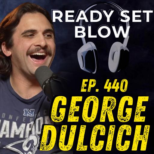 Ep. 440 George Dulcich - The POWER of a BLUE COLLAR Mentality