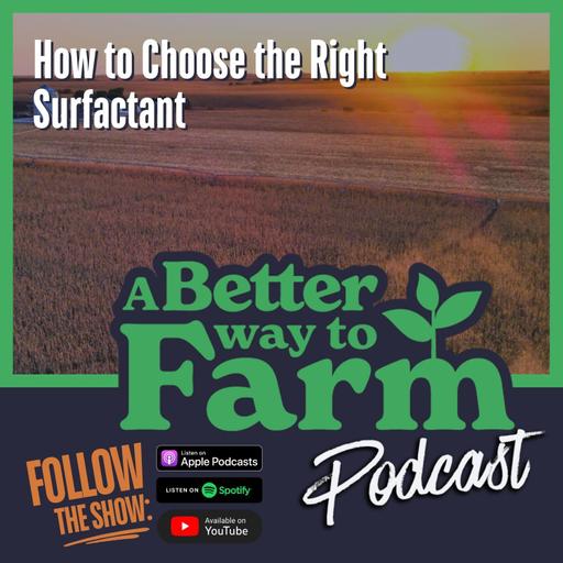 295: How to Choose the Right Surfactant