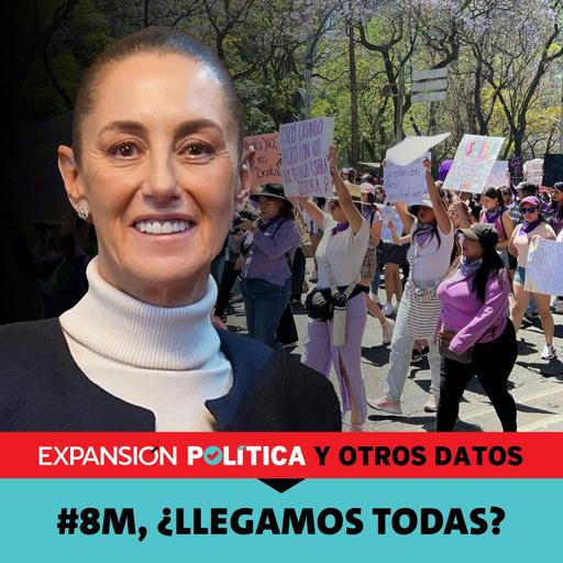 #8M, ¿llegamos todas? | Episodio 196
