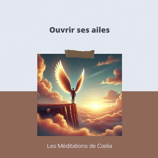 Ouvrir ses ailes