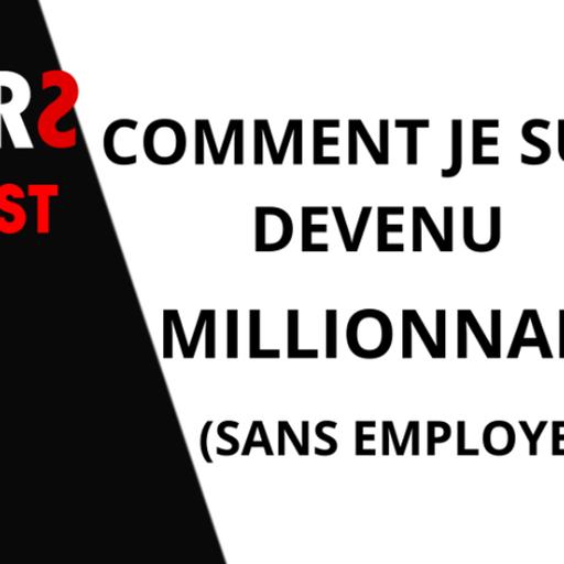 Comment je suis devenu millionnaire en ligne (sans employés) ?