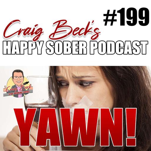 f Your Sober Life Isn’t Fun, Passionate And Exciting You Are Doing It Wrong