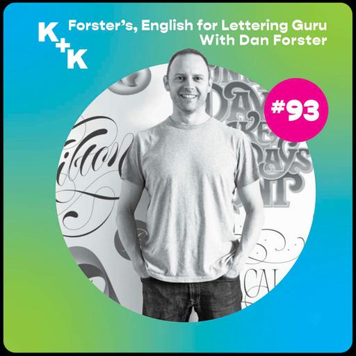 Dan Forster, Lettering Artist and Type Designer