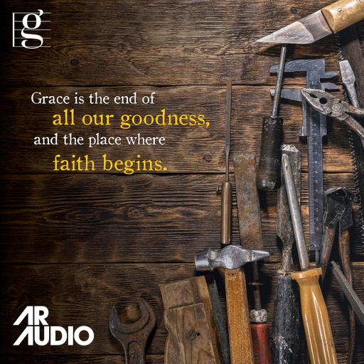 BY GRACE THROUGH FAITH 9MArch 14, 2025)