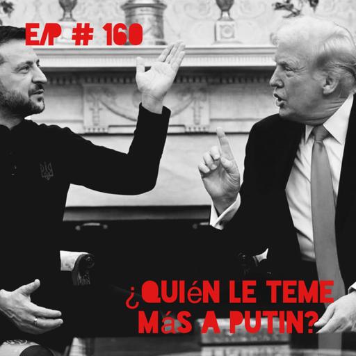 ¿Quién le teme más a Putin?