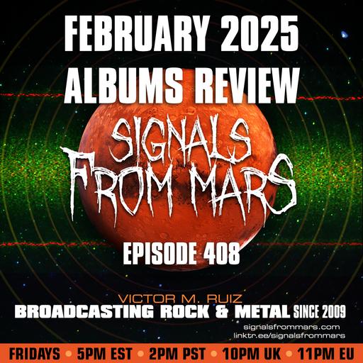 Signals From Mars - Episode 408 - February 2025 Albums Review