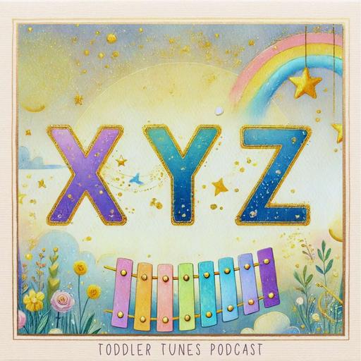 ✨ X, Y & Z – Our Final Alphabet Adventure | Baby Music | Songs for Kids ✨