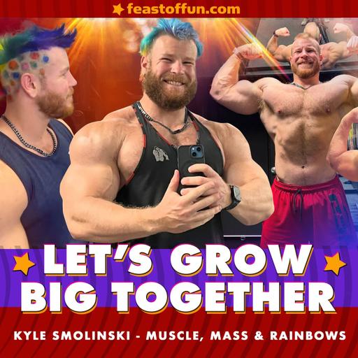 Kyle Smolinski - Muscle, Mass and Rainbows