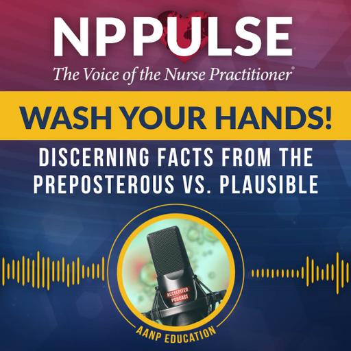 142. Wash Your Hands!: Discerning Facts from the Preposterous vs. Plausible (CE)