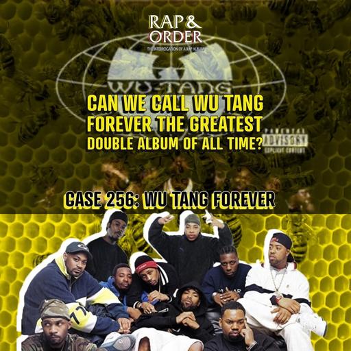 Wu-Tang Forever—The Greatest Double Album of All Time? "Wu-Tang Forever" Review)