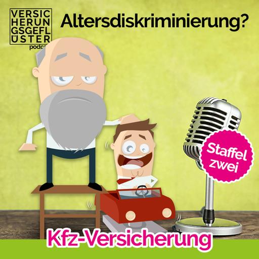 Altersdiskriminierung in der Kfz-Versicherung - Tipps für günstige Kfz-Beiträge als Rentner