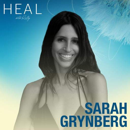 How to Rewire Your Mind, Visualize Success and Manifest the Life You Want with Sarah Grynberg