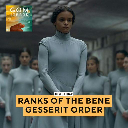 The Ranks of the Bene Gesserit