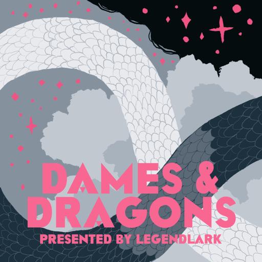 Dames & Dragons 150. The River of Lights (Part 31)