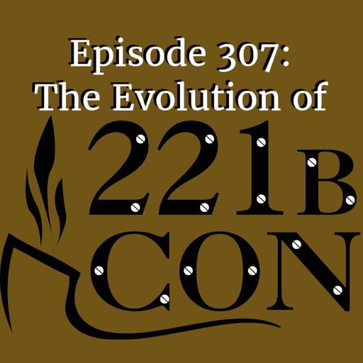 The Evolution of 221B Con