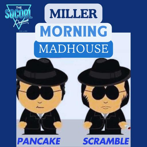 Miller Morning Madhouse: S1E9: Everything Sucks Now...