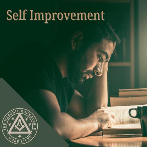 The Masonic Roundtable - 0504 - Self Improvement