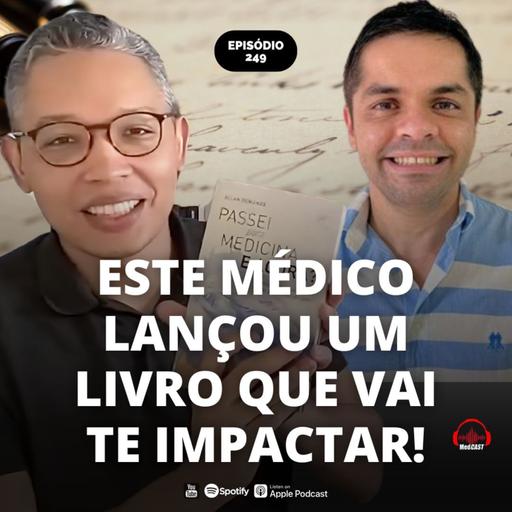 PASSEI PARA MEDICINA, E AGORA? #MEDCAST 249