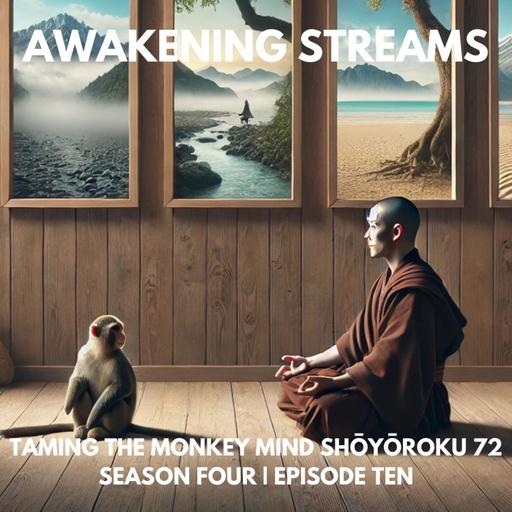 Taming the Monkey Mind: Shōyōroku Case 72 – Chuyu’s Monkey