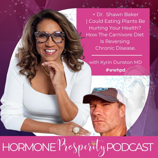 Dr. Shawn Baker | Could Eating Plants Be Hurting Your Health? How The Carnivore Diet Is Reversing Chronic Disease