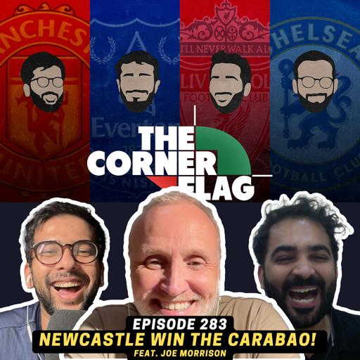 Newcastle Win The Carabao! Feat. Joe Morrison