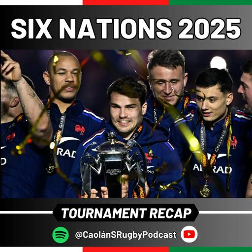 French Delight | Six Nations Championship Recap