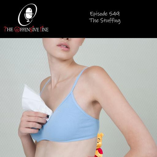 Episode 549 - The Stuffing