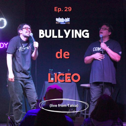 REDONDO & RUIZ EP #29: Bullying de liceo y la brigada canina (Live from Talca)