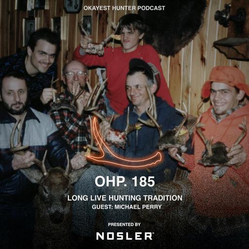 Long Live Hunting Tradition