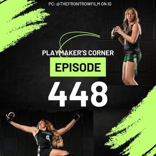 Playmaker's Corner Episode 448: 2025 Week 4 Women's College Flag Football Recap (3/10-3/16)