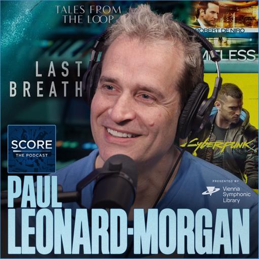 Paul Leonard-Morgan (Last Breath)