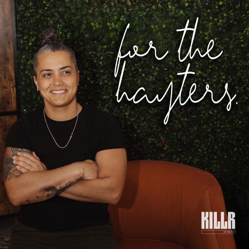Lyme, Mental Illness & Getting Well | FOR THE HAYTERS S2EP10